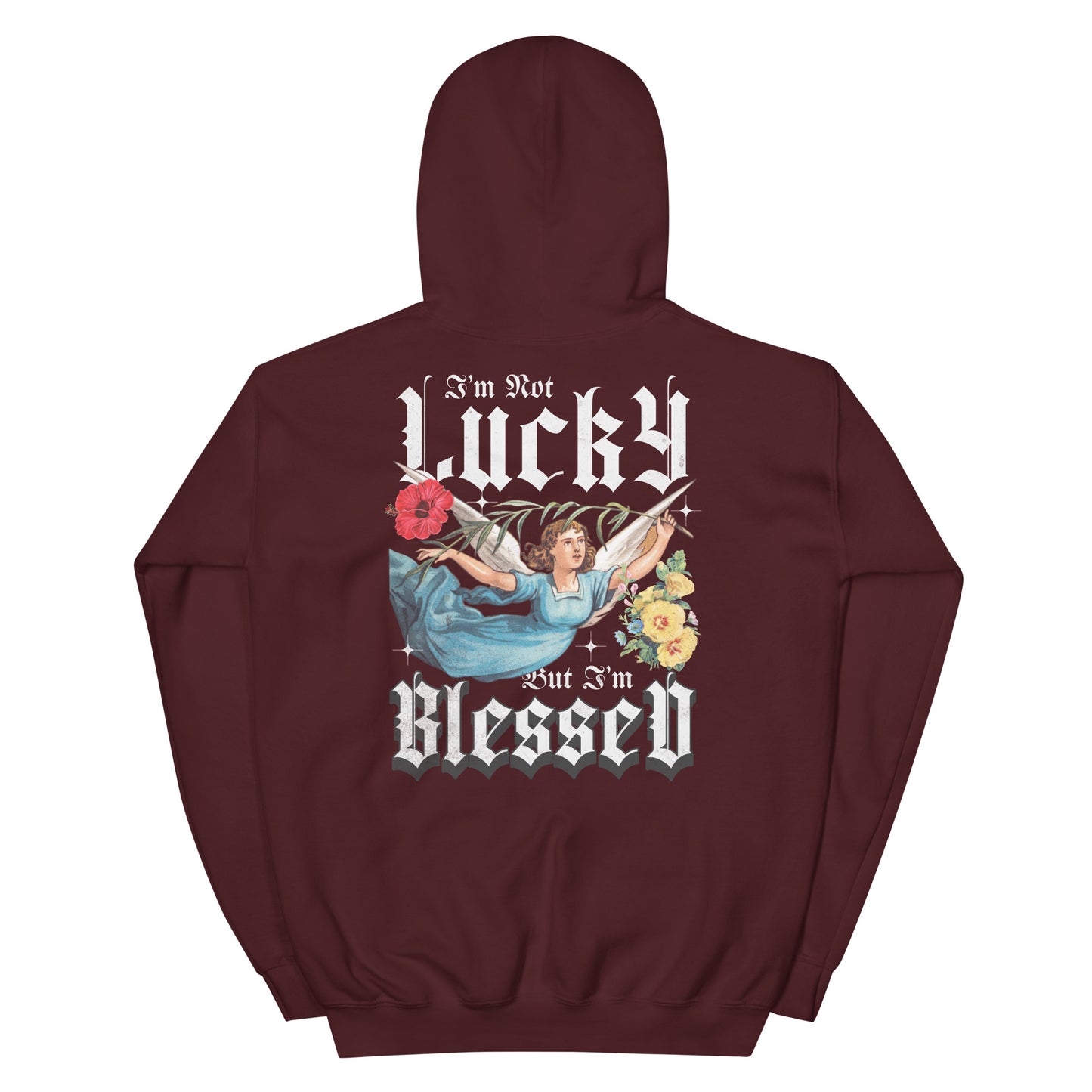 I’m Not Lucky But I’m Blessed Hoodie Inspirational - Faith & Style | Villains N Saints