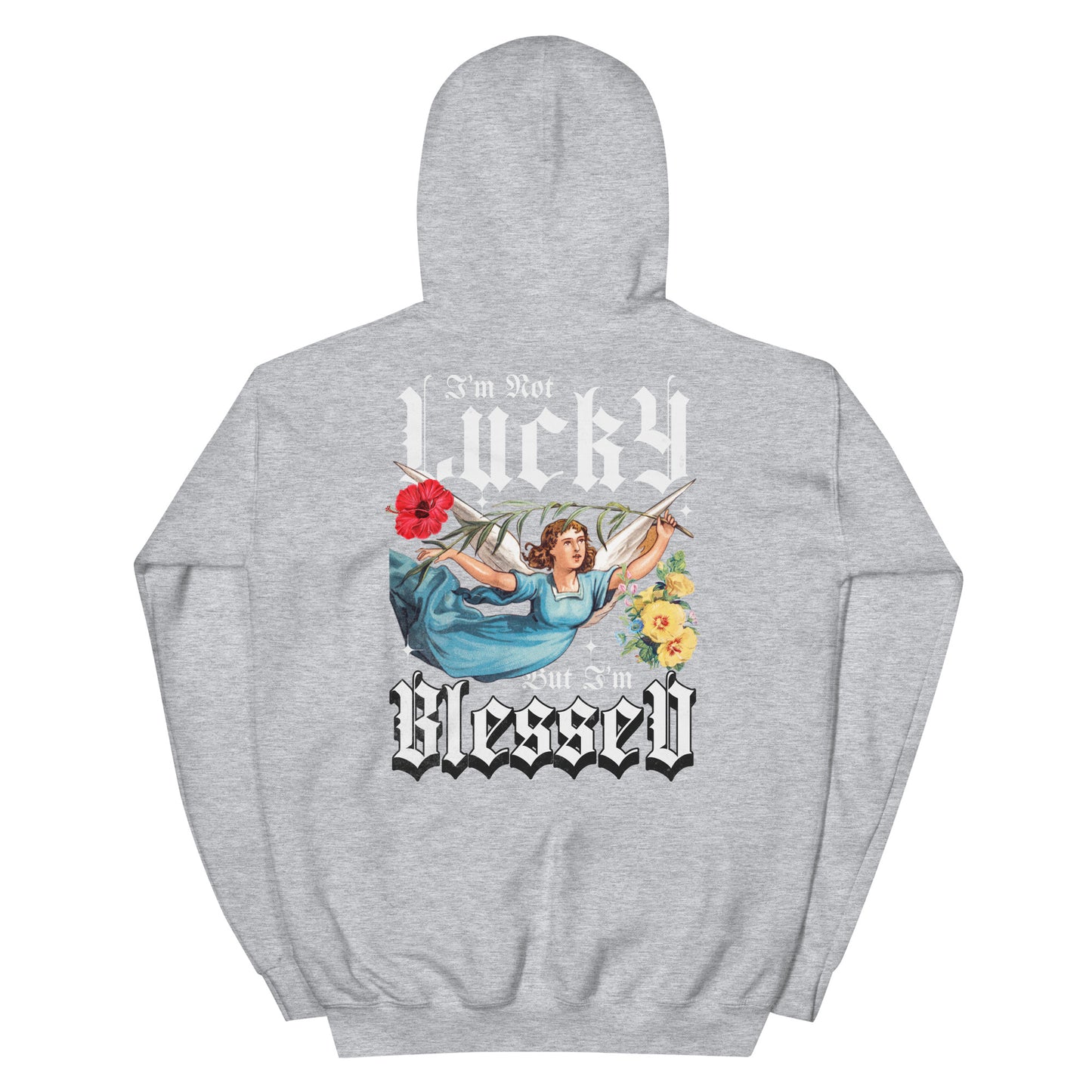 I’m Not Lucky But I’m Blessed Hoodie Inspirational - Faith & Style | Villains N Saints