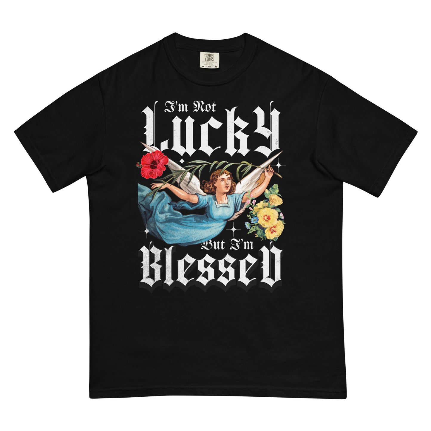 I’m Not Lucky But I’m Blessed Heavyweight T-Shirt