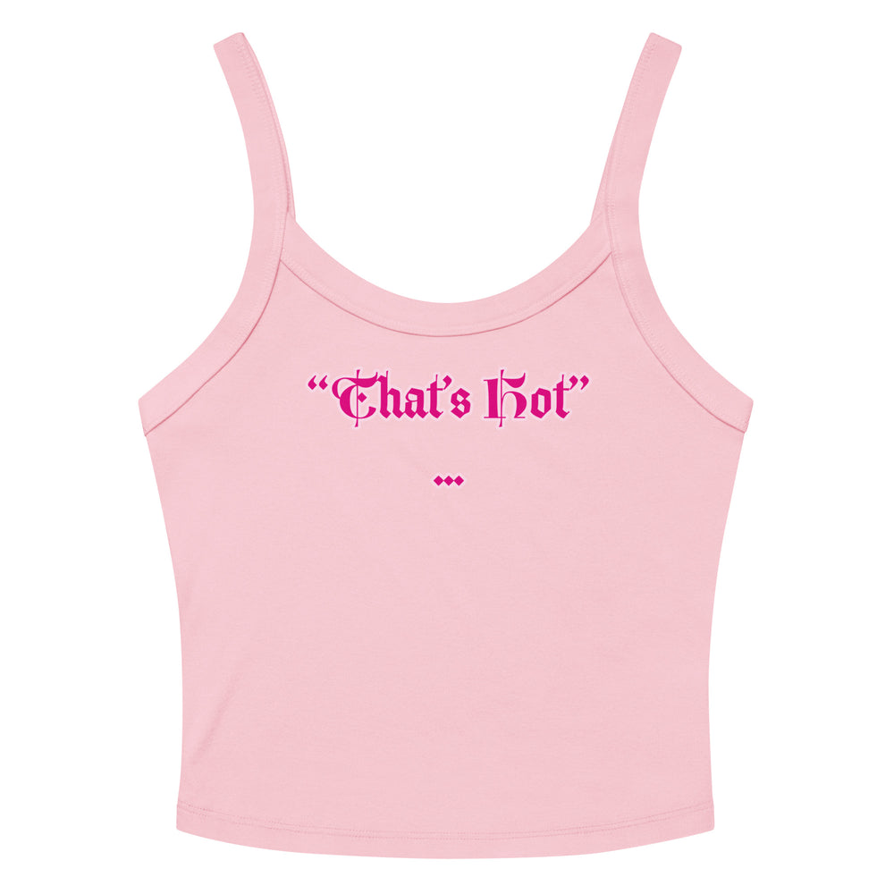 
                      
                        That’s Hot Feminine Micro-Rib Tank Top
                      
                    